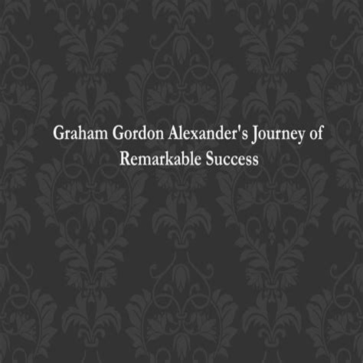 A Journey Of Remarkable Success