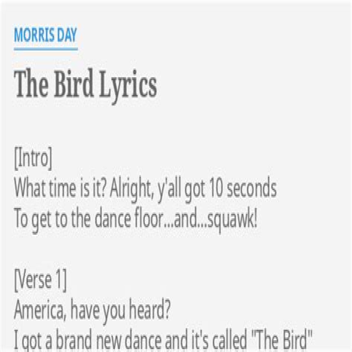 
                    Morris Day
                     – 
                    The Bird lyrics
                